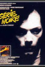 Watch Serie noire Movie2k