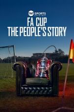 Watch FA Cup: The People\'s Story Movie2k