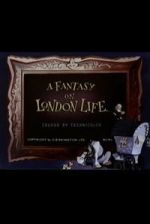 Watch A Fantasy on London Life Movie2k