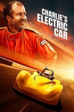Watch Charlie\'s Electric Car Movie2k