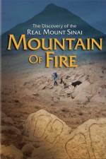 Watch Mountain of Fire The Search for the True Mount Sinai Movie2k
