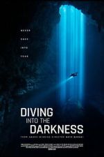 Watch Diving Into The Darkness Movie2k