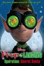 Watch Prep & Landing Stocking Stuffer: Operation: Secret Santa (TV Short 2010) Movie2k
