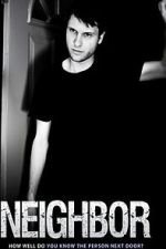 Watch Neighbor Movie2k