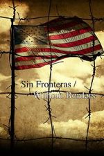 Watch Sin Fronteras Without Borders Movie2k