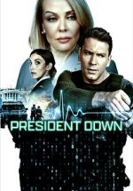 Watch President Down Movie2k