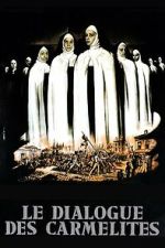 Watch The Dialogue of the Carmelites Movie2k