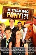 Watch A Talking Pony!?! Movie2k