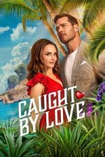 Watch Caught by Love Movie2k