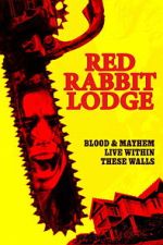 Watch Red Rabbit Lodge Movie2k
