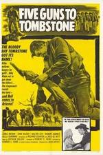 Watch Five Guns to Tombstone Movie2k