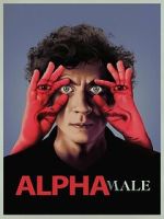 Watch Alpha Male Movie2k