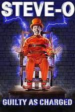 Watch Steve-O: Guilty as Charged Movie2k