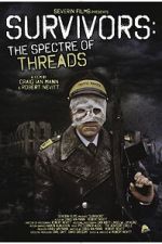 Watch Survivors: The Spectre of Threads Movie2k