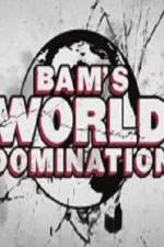 Watch Bam's World Domination Movie2k