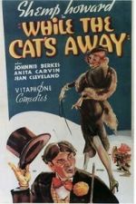 Watch While the Cat\'s Away Movie2k