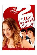 Watch Two Million Stupid Women Movie2k