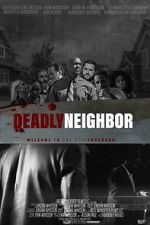 Watch Deadly Neighbor Movie2k