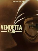 Watch Vendetta Road Movie2k