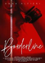 Watch Borderline Movie2k