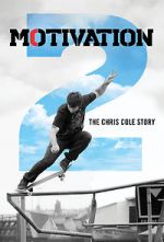 Watch Motivation 2: The Chris Cole Story Movie2k