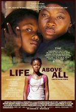 Watch Life, Above All Movie2k