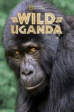 Watch Wild Uganda Movie2k