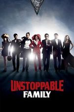 Watch Unstoppable Family Movie2k