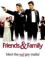 Watch Friends and Family Movie2k