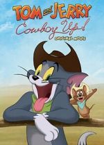 Watch Tom and Jerry: Cowboy Up! Movie2k