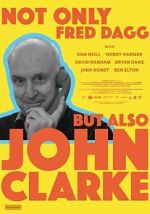 Watch Not Only Fred Dagg But Also John Clarke Movie2k