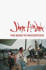 Watch Jimi Hendrix: The Road to Woodstock Movie2k