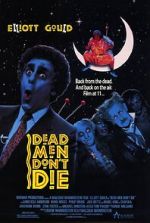 Watch Dead Men Don\'t Die Movie2k