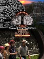 Watch Mayan Revelations: Decoding Baqtun Movie2k