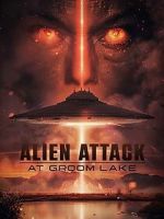 Watch Alien Attack at Groom Lake Movie2k