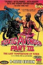 Watch The Toxic Avenger Part III: The Last Temptation of Toxie Movie2k