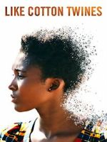 Watch Like Cotton Twines Movie2k