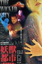 Watch Wicked City Movie2k