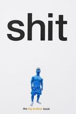 Watch Shit: Big Brother Movie2k