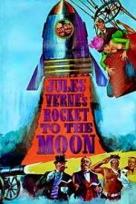 Watch Jules Verne\'s Rocket to the Moon Movie2k