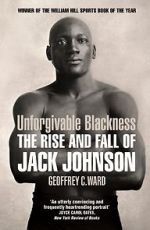 Watch Unforgivable Blackness: The Rise and Fall of Jack Johnson Movie2k