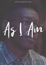 Watch As I Am Movie2k
