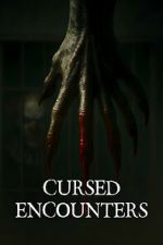 Watch Cursed Encounters Movie2k