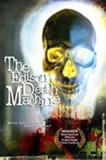 Watch The Edison Death Machine Movie2k