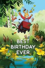 Watch The Best Birthday Ever Movie2k