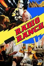 Watch Radio Ranch Movie2k