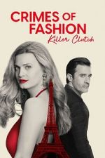 Watch Crimes of Fashion: Killer Clutch Movie2k