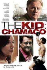 Watch The Kid Chamaco Movie2k