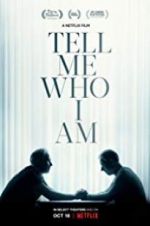 Watch Tell Me Who I Am Movie2k