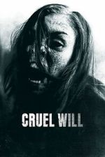 Watch Cruel Will Movie2k